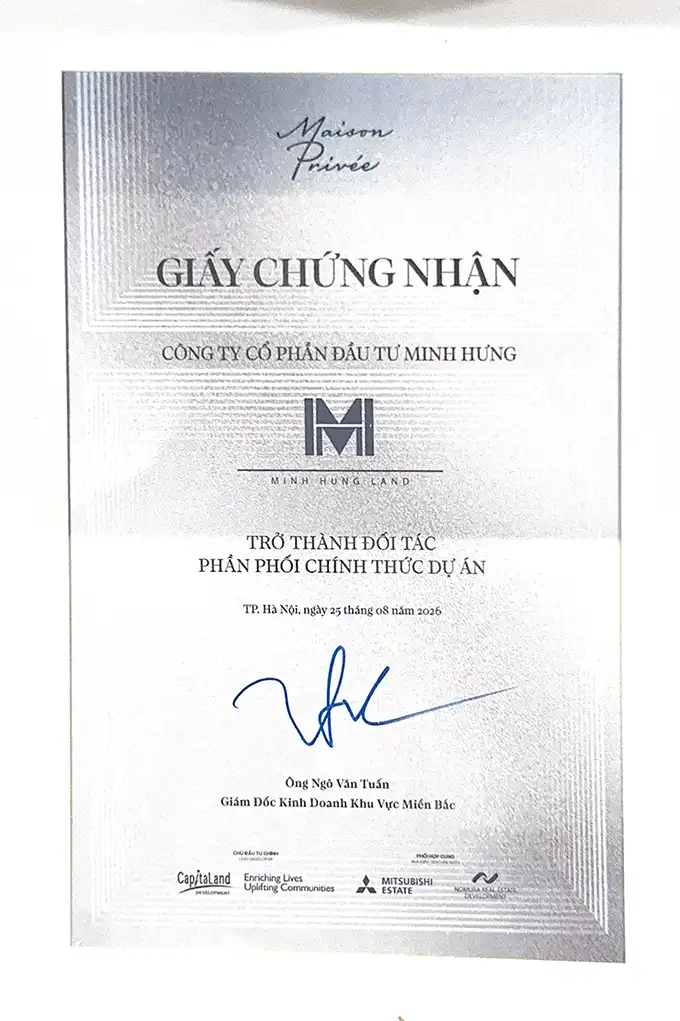 Giấy chứng nhận đại lý phân phối chính thức dự án Maison Privée Ciputra - Minh Hưng Land