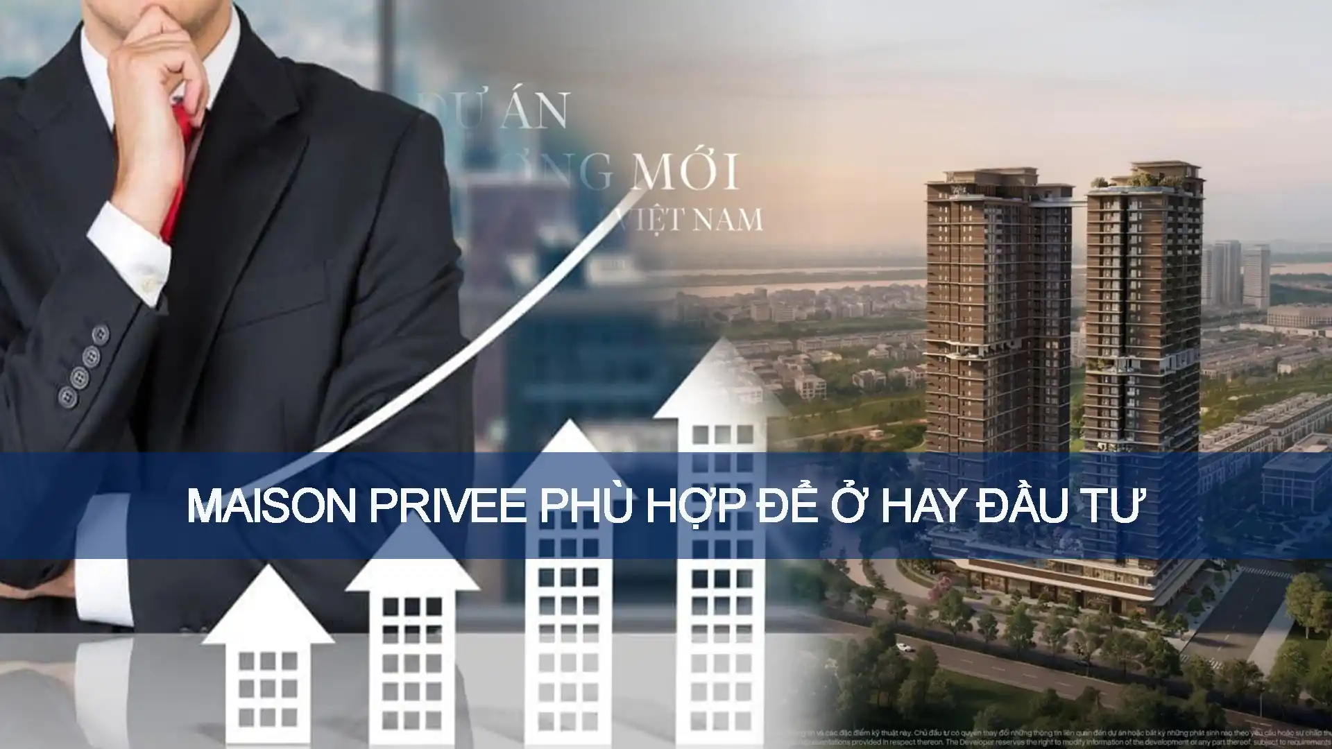 Maison Privée phù hợp với nhóm khách hàng nào? Phân tích nhu cầu ở và đầu tư